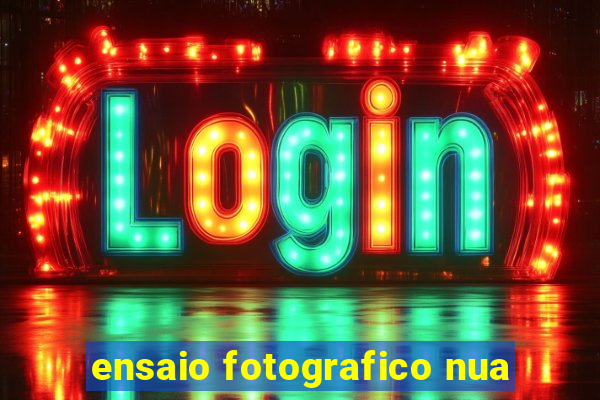 ensaio fotografico nua